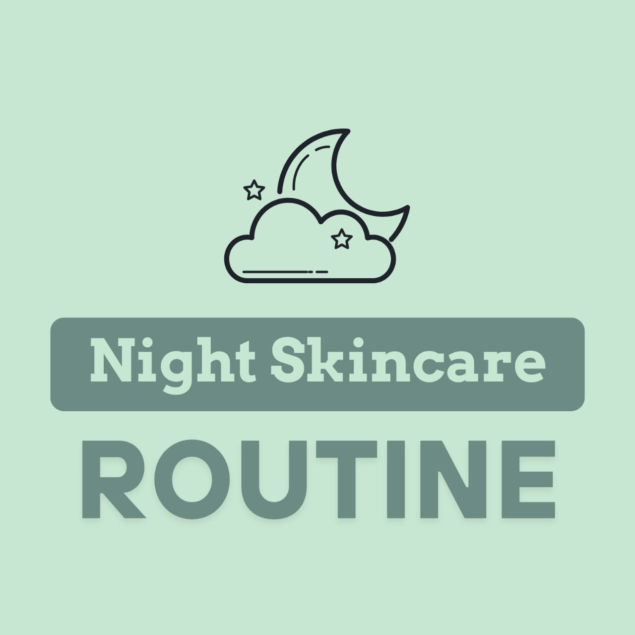 Night Routine